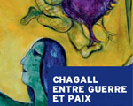 Exposition Paris Musée du Luxembourg Chagall entre Guerre et Paix