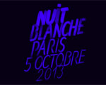 Exposition Paris Nuit Blanche 2013