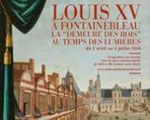 Expositions France Louis XV à Fontainebleau