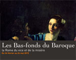 Expositions Paris Petit Palais Les Bas Fonds du Baroque