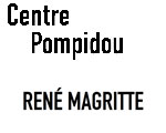 Expo Paris Centre Pompidou Magritte