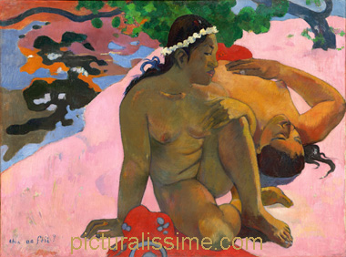 Gauguin Aha oe Feii Eh quoi! tu es jalouse ?